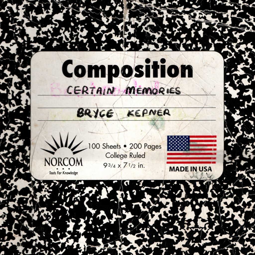 Album: Bryce Kepner – Certain Memories