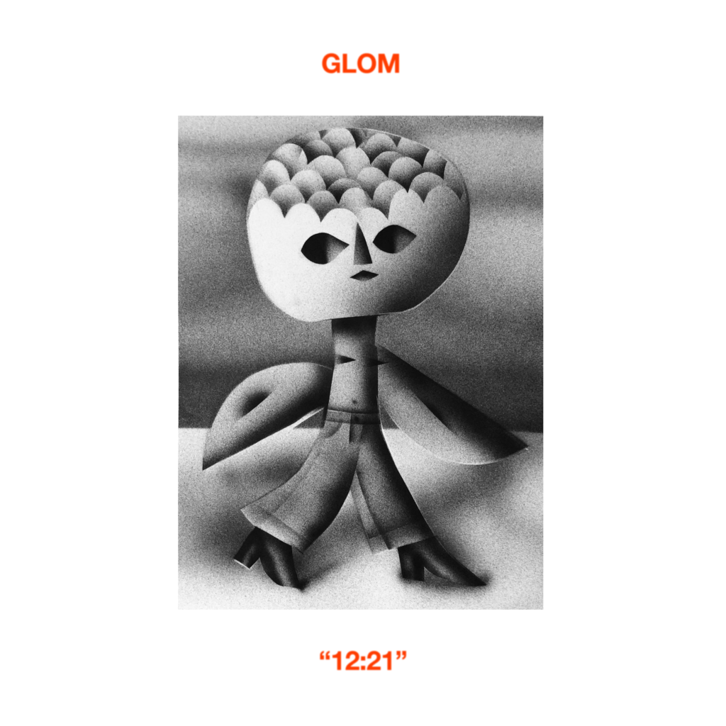 Single: Glom – 12:21