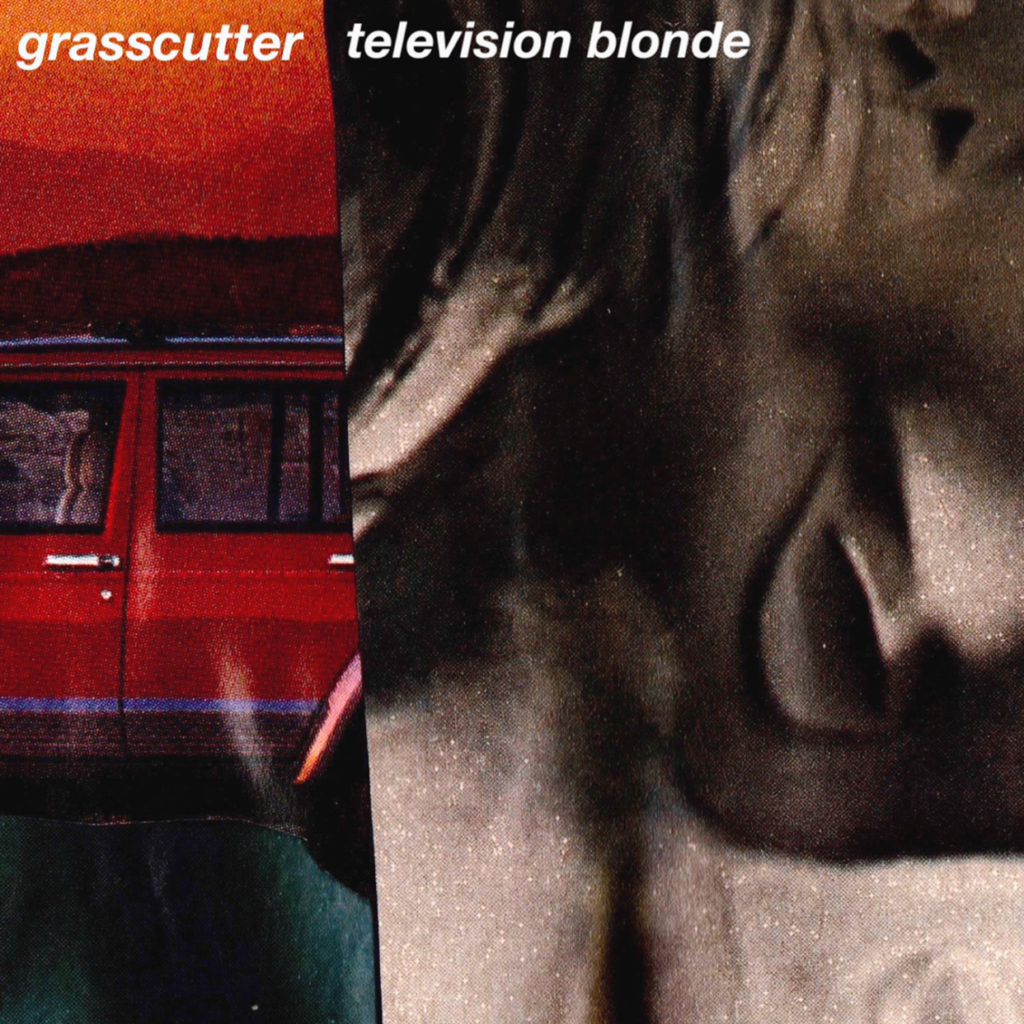EP: Television Blonde – Grasscutter