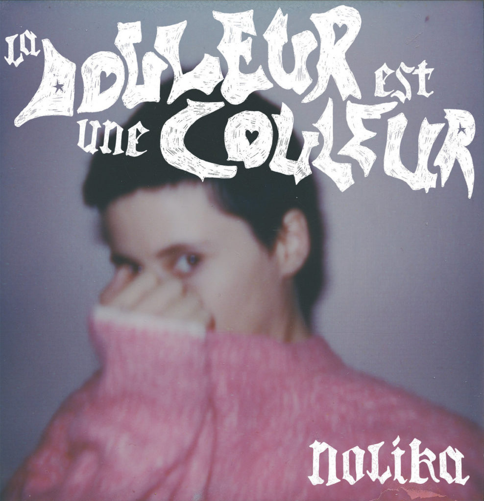 Album: Nolika – La douleur est une couleur
