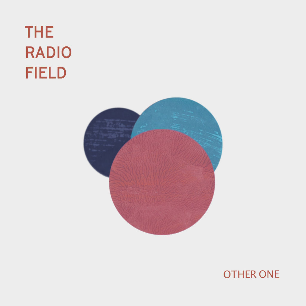 Single: The Radio Field – Other One (feat: Phantom Handshakes)