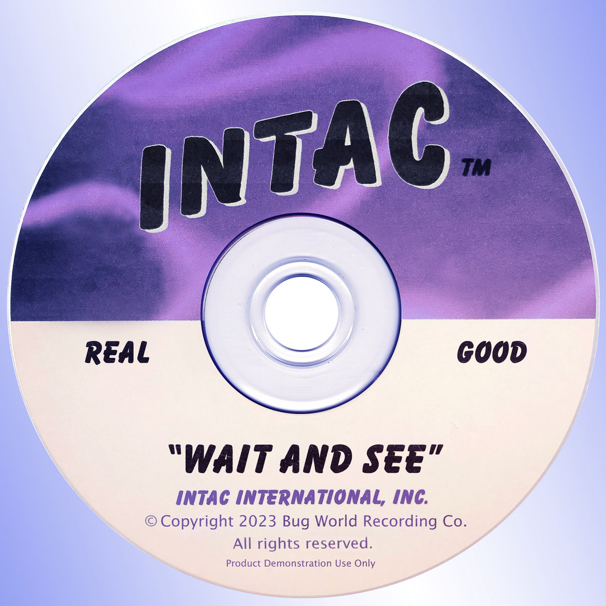 Single: Intac – Wait and See (Real Good)