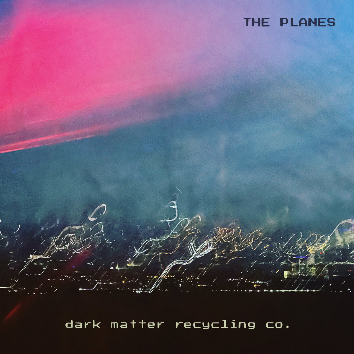 Album: The Planes – Dark Matter Recycling Co. & 3 Qs