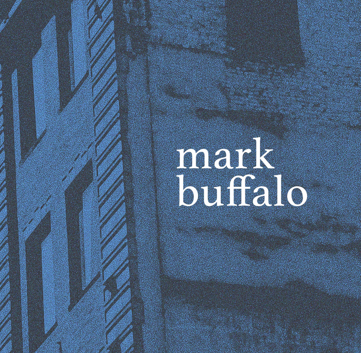 Album: Mark Buffalo – Mark Buffalo