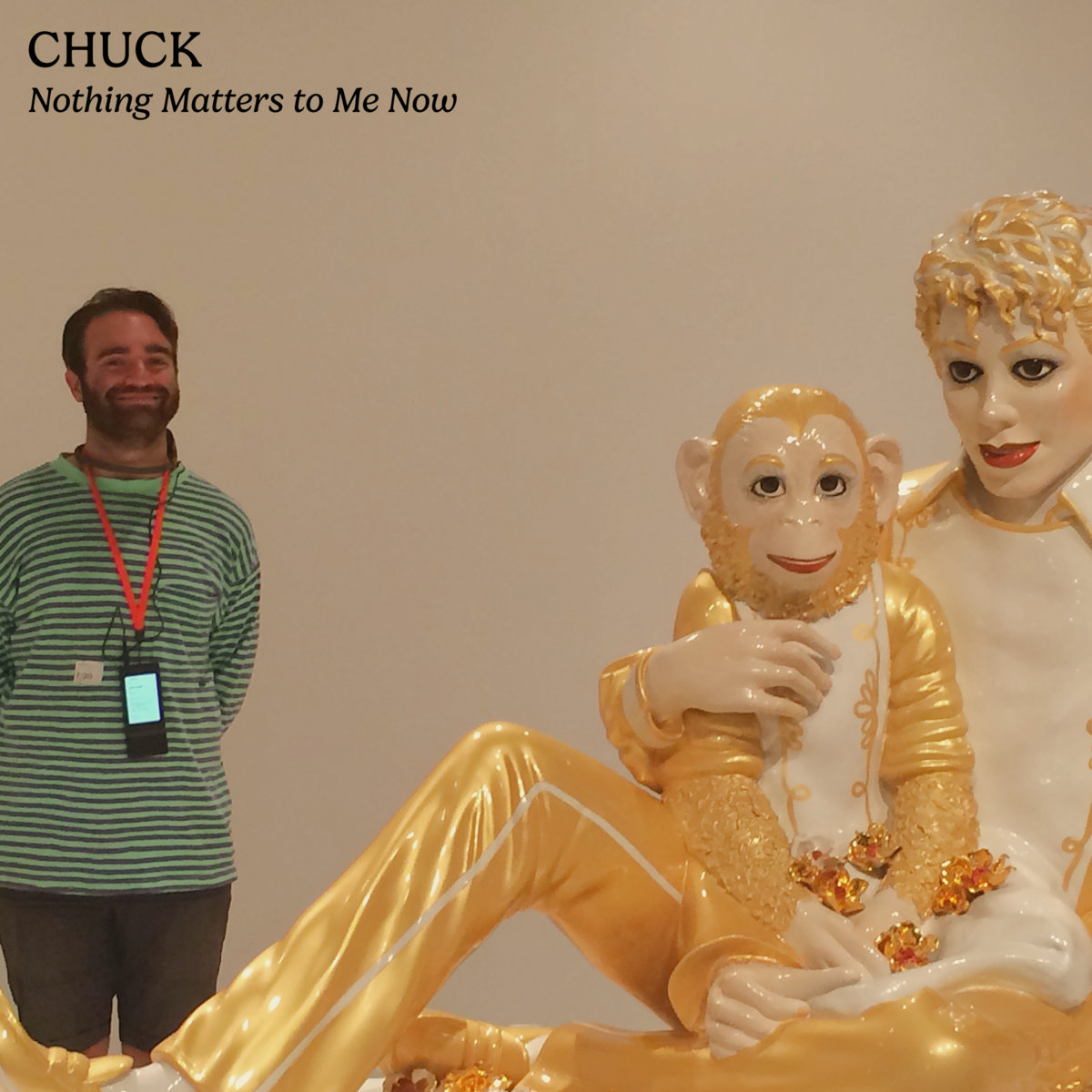 Single: CHUCK – Nothing Matters to Me Now