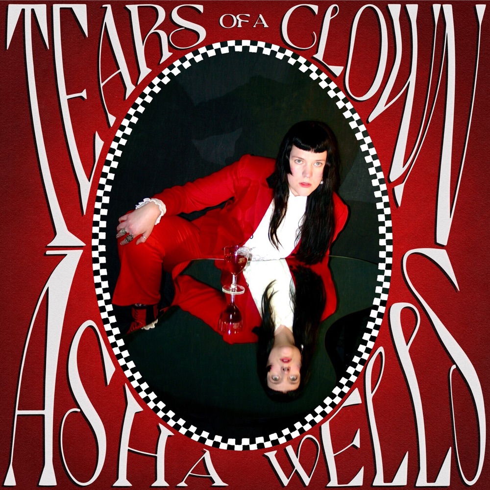 Single: Asha Wells x Marika Christine – Tears of a Clown