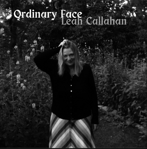 Single: Leah Callahan – Ordinary Face