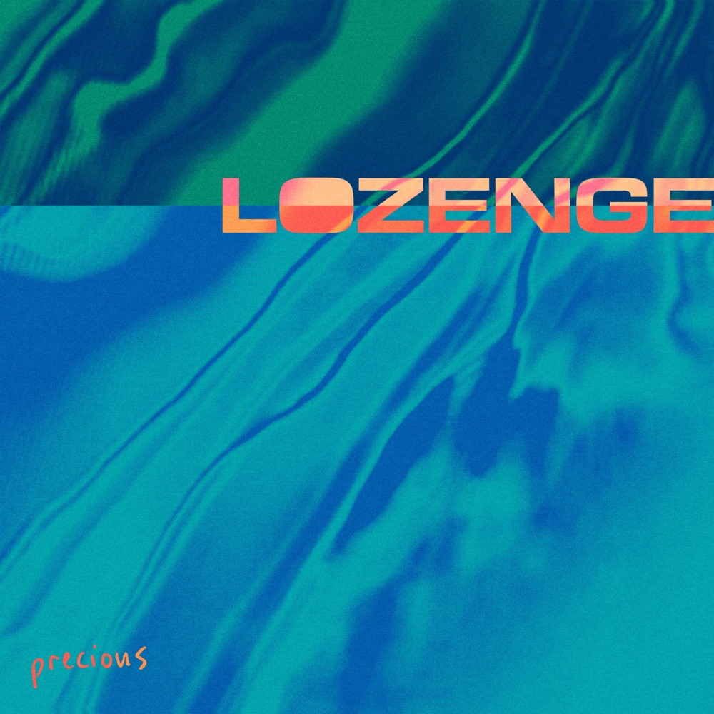 Single: Lozenge – Precious