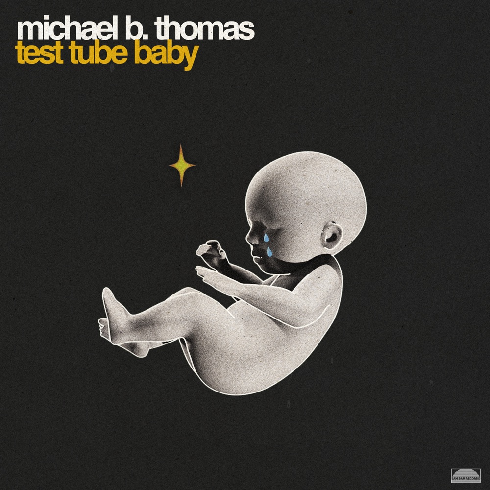 Single: Michael B Thomas – Test Tube Baby