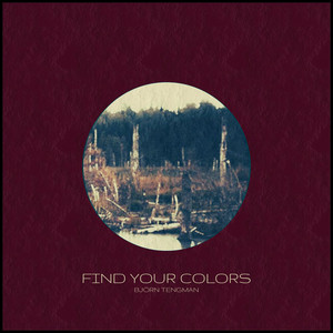 Single: Björn Tengman – Find Your Colors