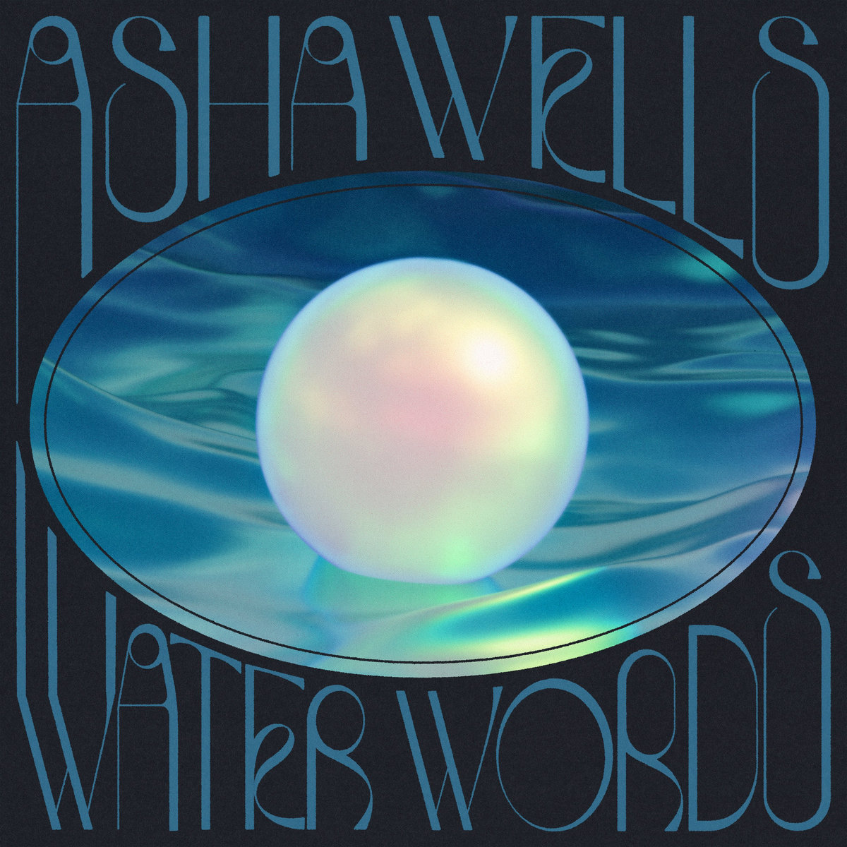 Album: Asha Wells – Water Words