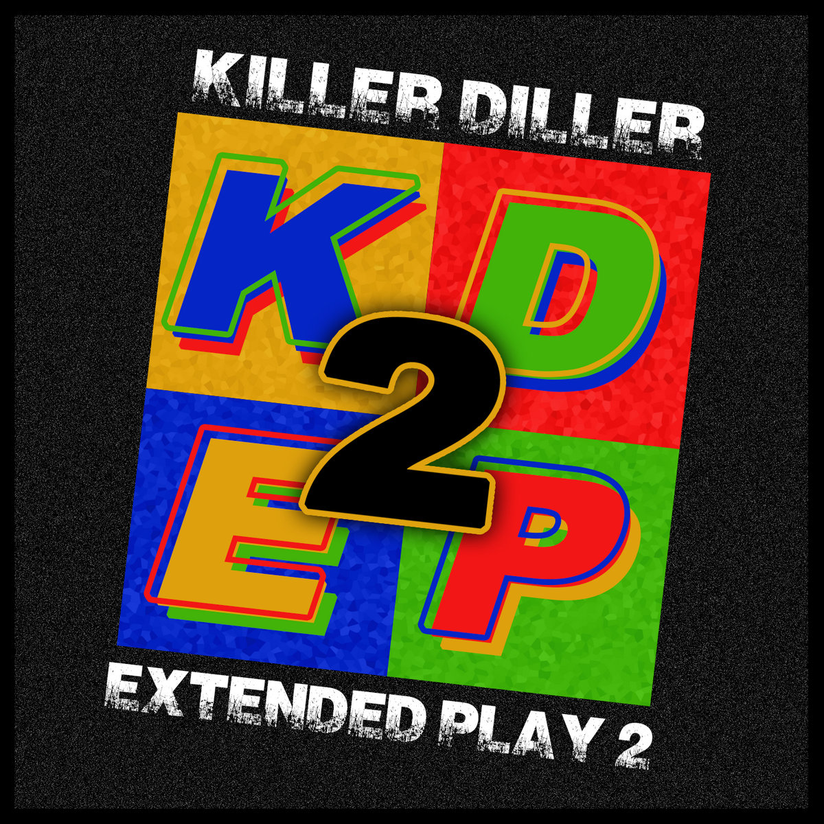 EP: Killer Diller – Extended Play 2