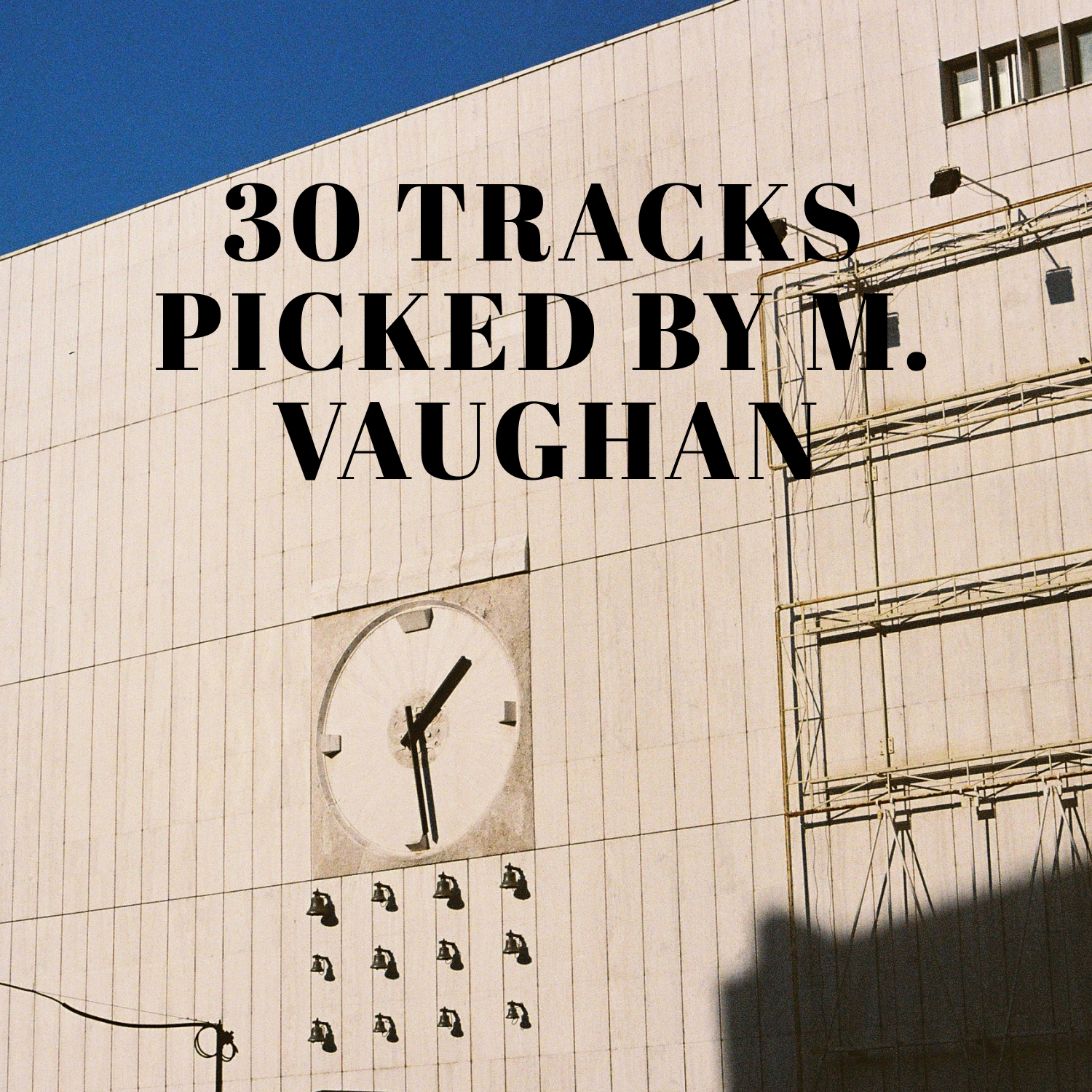 30 TRACKS PICKED BY M. VAUGHAN