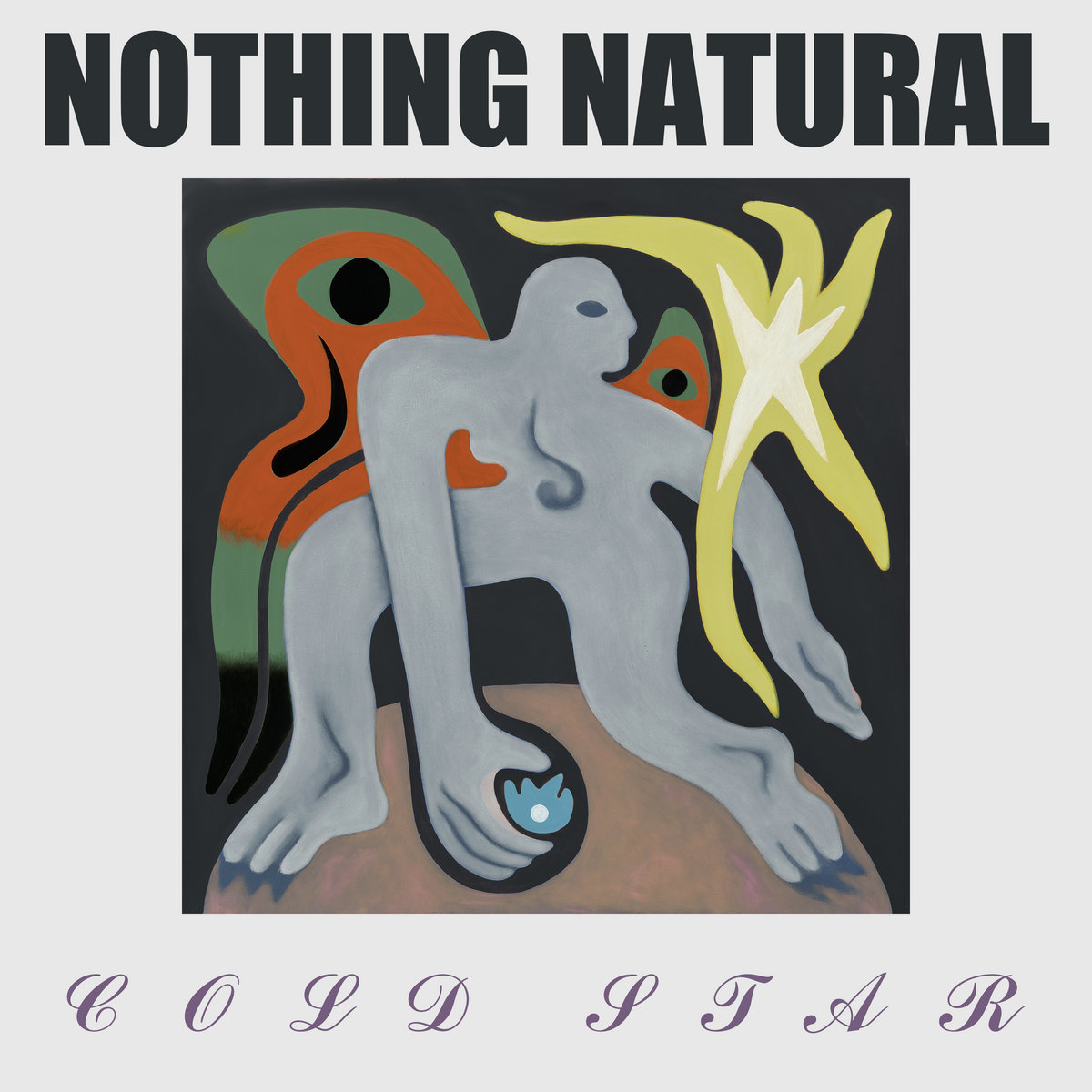 Album: Nothing Natural – Cold Star