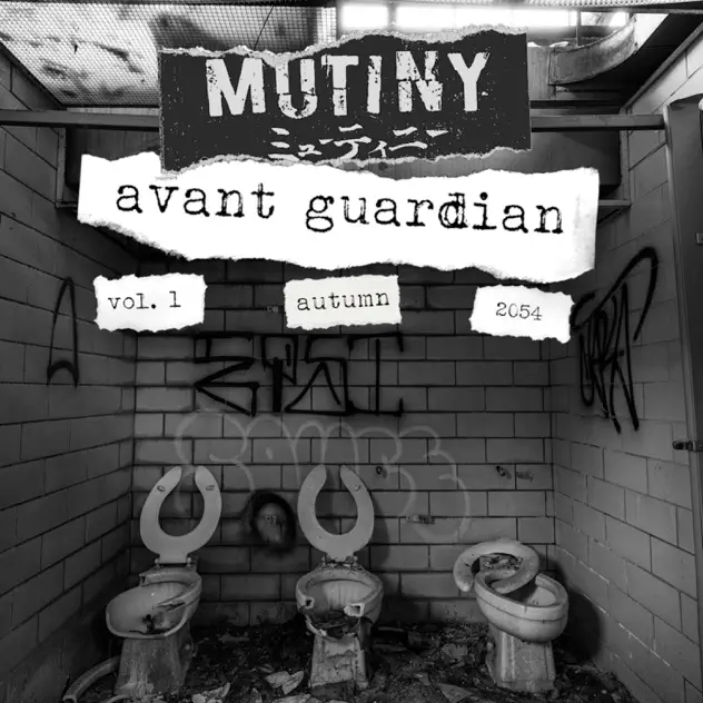 EP: Mutiny – Avant Guardian, Vol. 1