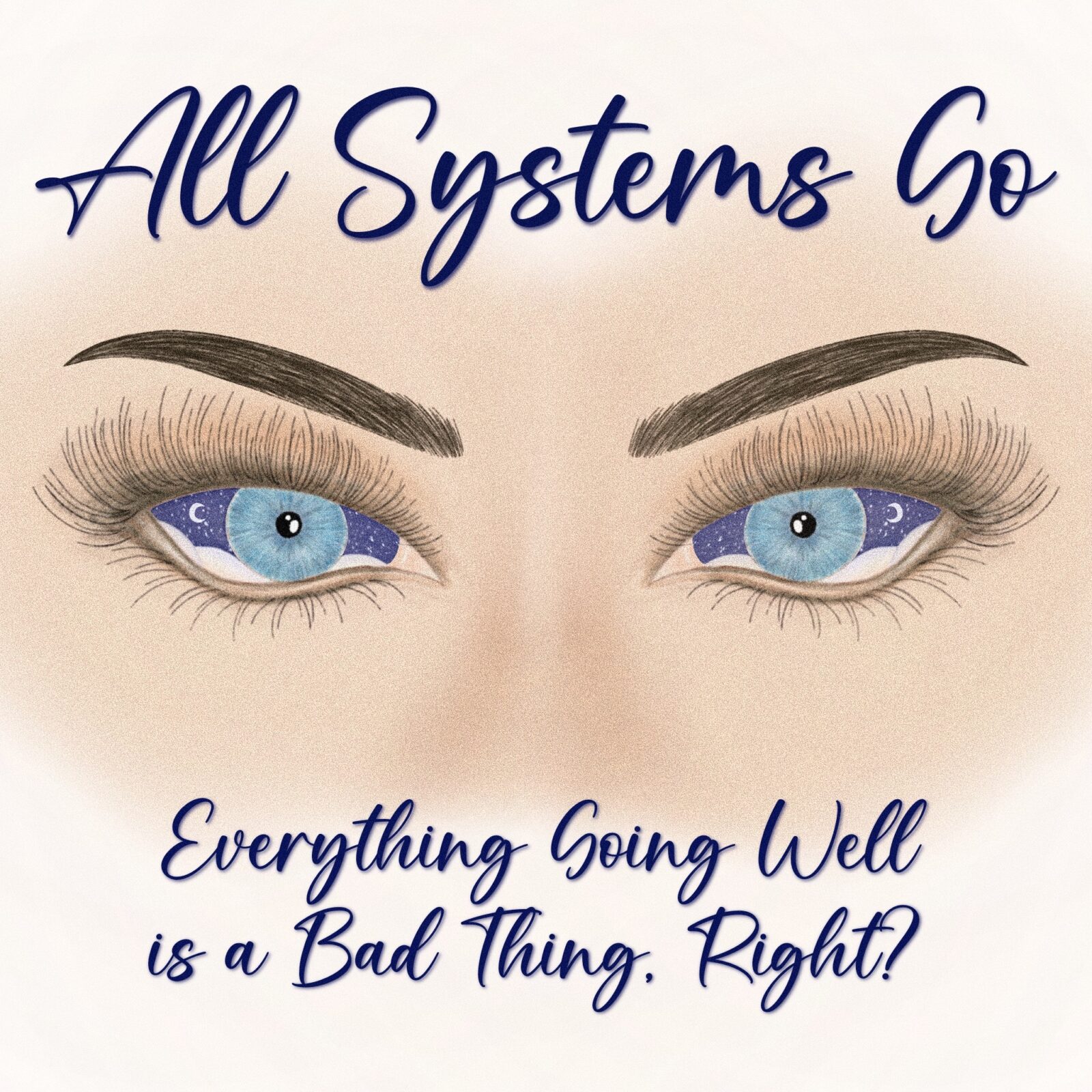 Single: All Systems Go – Everything Going Well is a Bad Thing, Right?