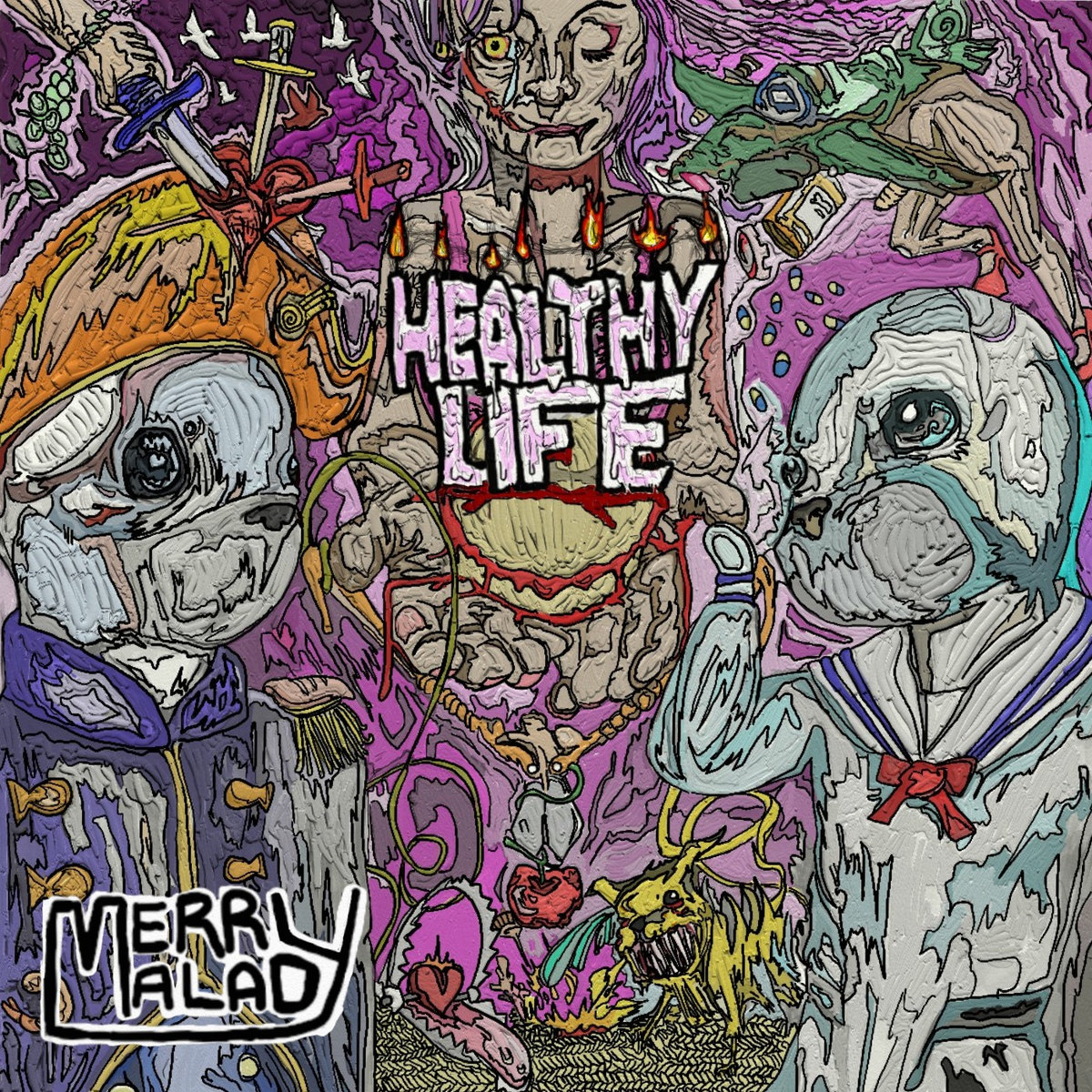 Album: Merry Malady – HEALTHY LIFE