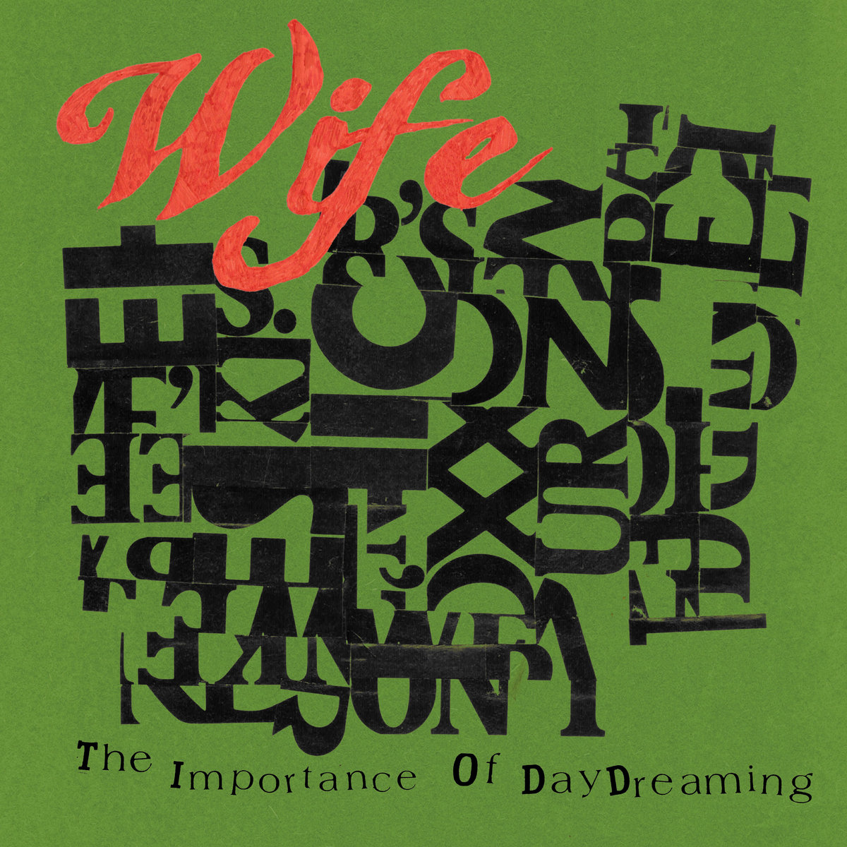 Album: Wife – The Importance of Daydreaming