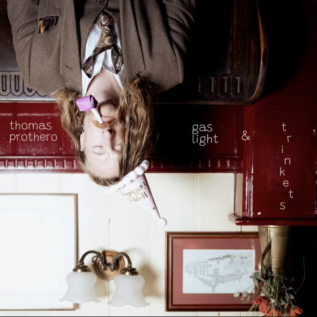 Singles: Thomas Prothero – Whole Damn Time/Gaslight & Trinkets