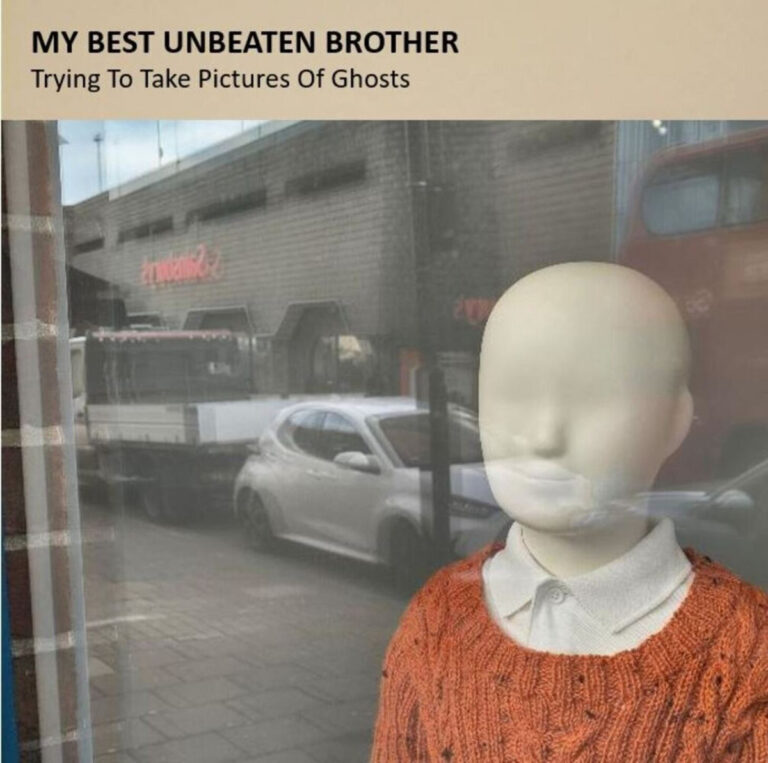 Single: My Best Unbeaten Brother – Trying To Take Pictures Of Ghosts
