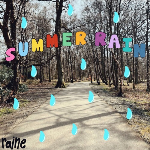 Single: Raine – Summer Rain