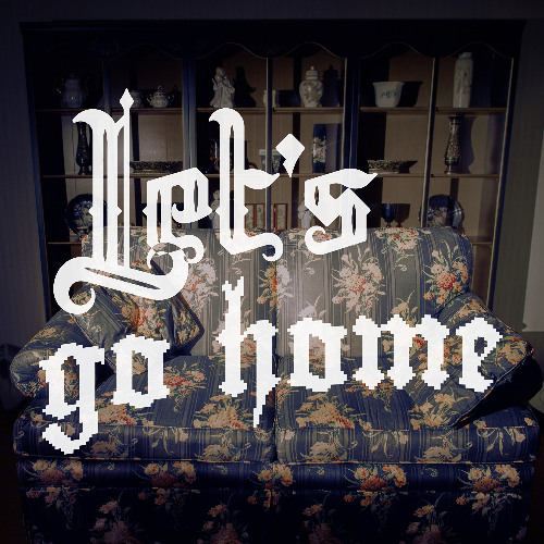 Single: best dressed ghost – Let’s Go Home