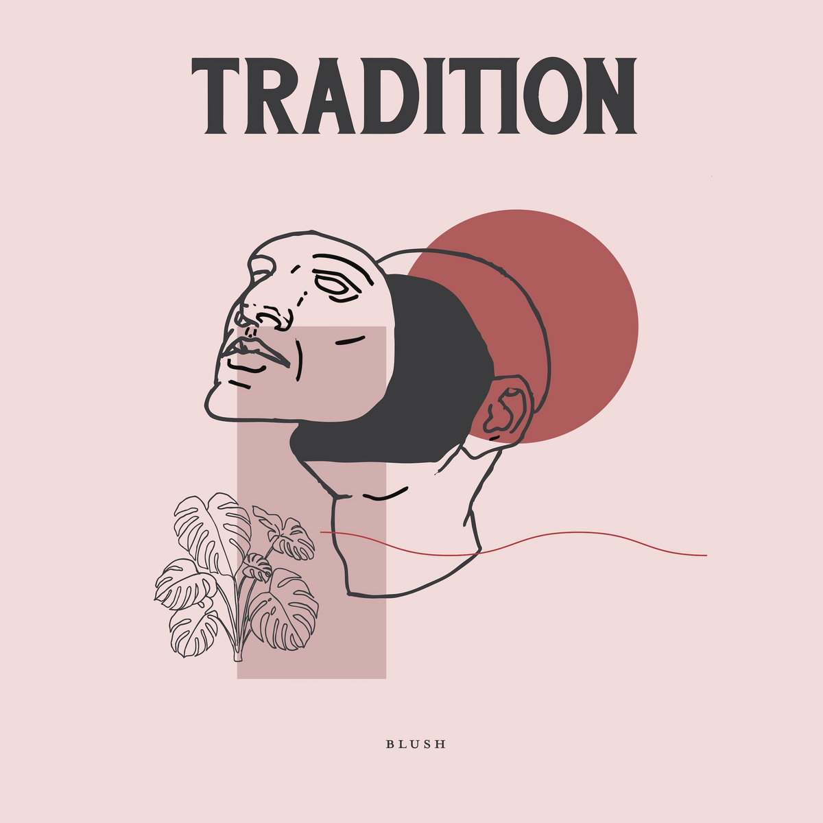 Single: Tradition – Blush