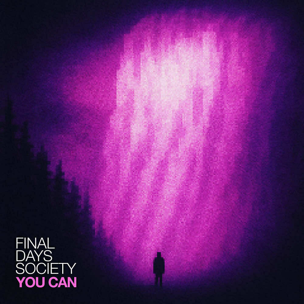 Album: Final Days Society – You Can