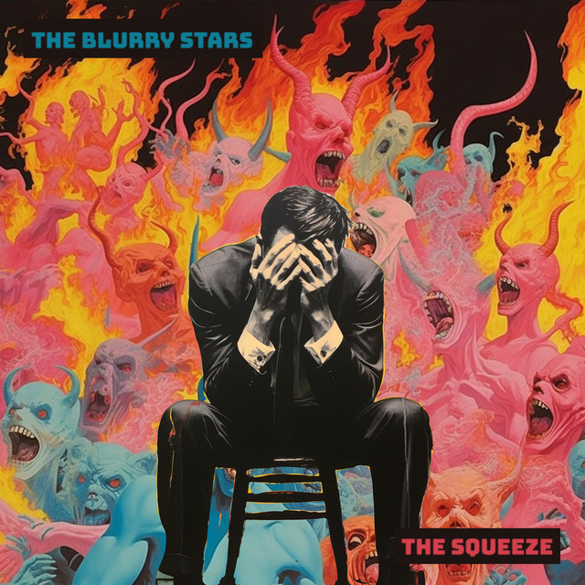 Single: The Blurry Stars – The Squeeze