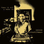 Single: Jesse Creatchman – fake it til u make it