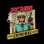 Single: Doc Turbo – Criminal
