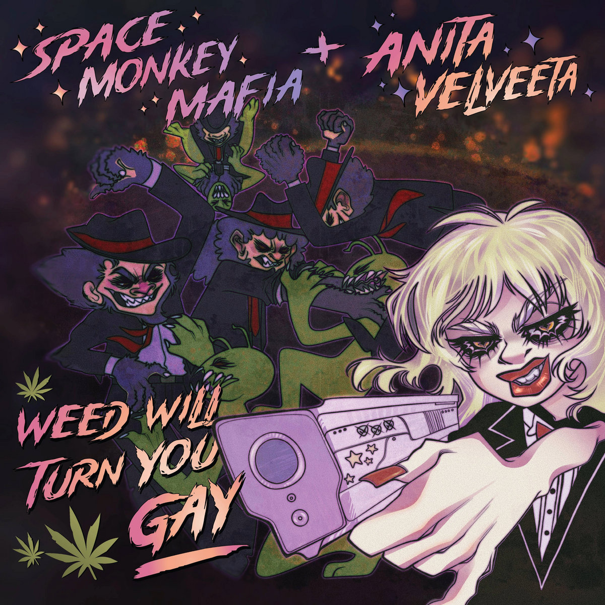 EP: Space Monkey Mafia w/ Anita Velveeta – Weed Will Turn You Gay