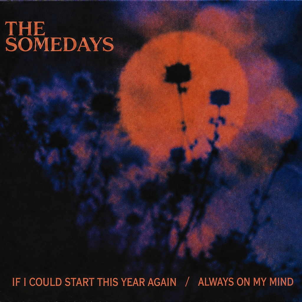 the somedays always on my mind if i could start this year again single cover
