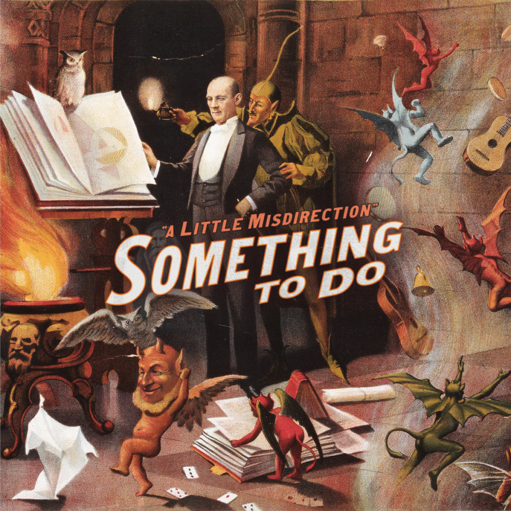 something to do a little misdirection album cover